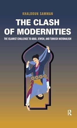 clash modernities unmaking challenge comparative ebook PDF