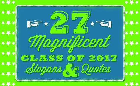 class of 2017 in slogans Reader