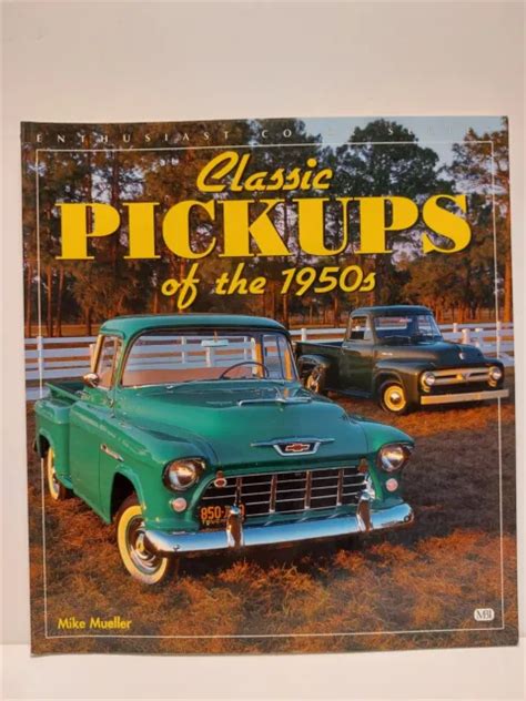 classic pickups of the 1950s enthusiast color Reader