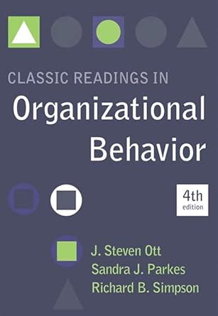 classic readings in organizational behavior pdf Kindle Editon