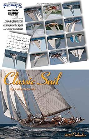classic sail 2015 calendar Epub