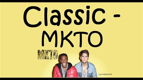 classic song lyrics mkto