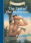 classic starts™ the last of the mohicans classic startstm series PDF