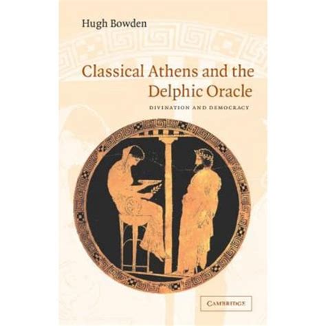 classical athens and the delphic oracle divination and democracy Epub