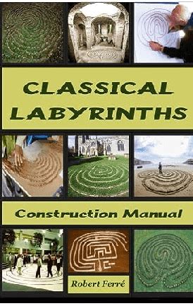classical labyrinths construction manual Epub