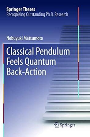 classical pendulum quantum back action springer Reader