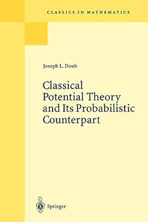 classical potential theory and its probabilistic counterpart classical potential theory and its probabilistic counterpart Doc