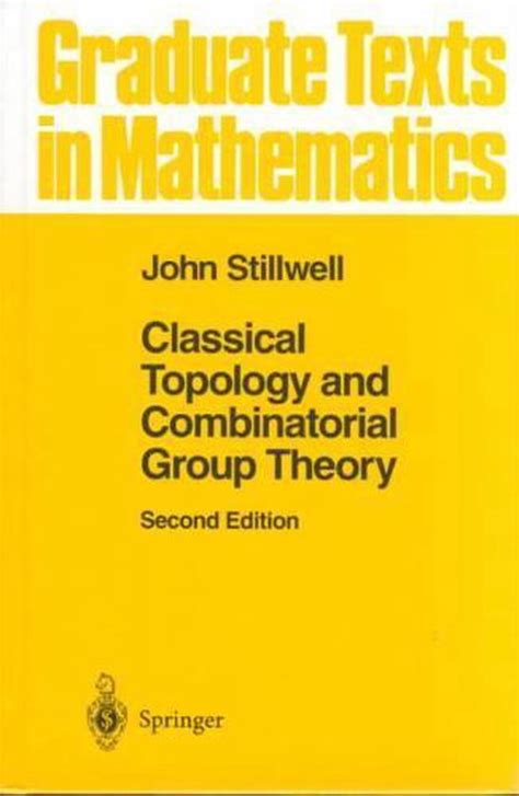 classical topology and combinatorial group theory classical topology and combinatorial group theory Doc