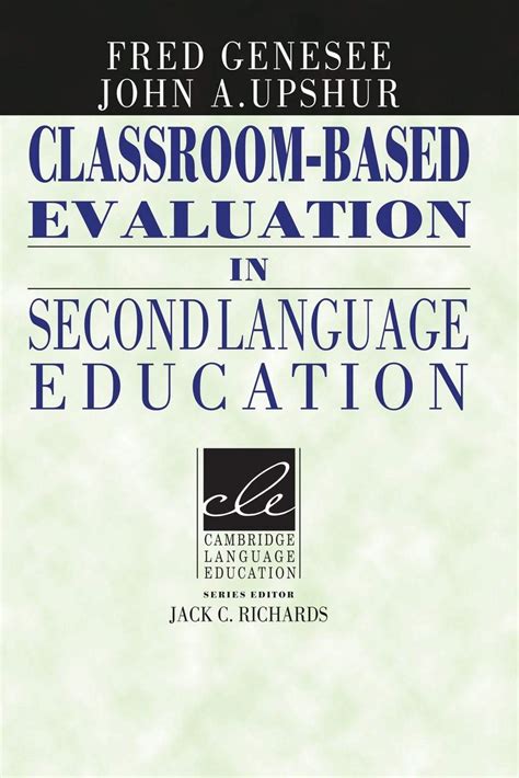 classroom based evaluation in second language education cambridge language education Epub