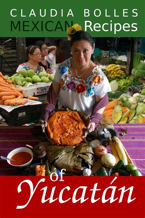 claudia bolles mexican recipes of yucatan Reader