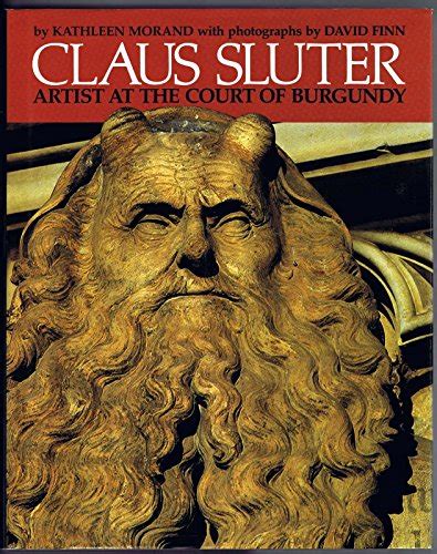 claus sluter artist at the court of burgundy PDF