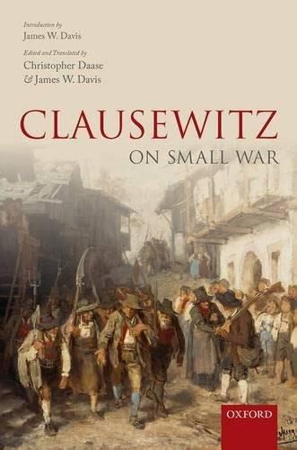 clausewitz small war christopher daase Doc