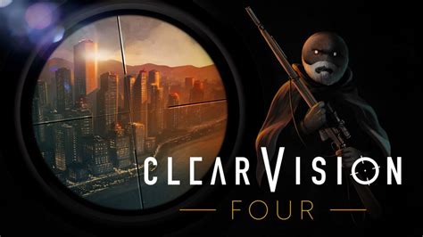 Clear Vision Walkthrough
