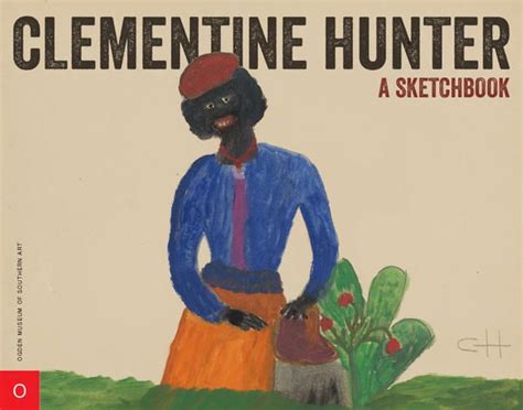 clementine hunter a sketchbook Reader