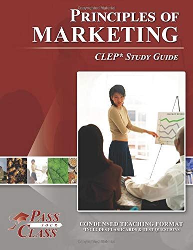 clep principles of marketing study guide Reader