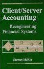 client or server accounting reengineering financial systems Reader