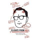 clients from hell a collection of anonymously contributed client horror stories from designers Reader