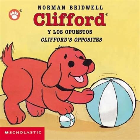 clifford y los opuestos or cliffords opposites spanish edition Kindle Editon
