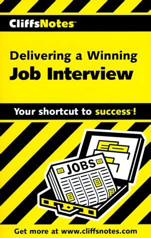 cliffsnotes delivering a winning job interview Reader