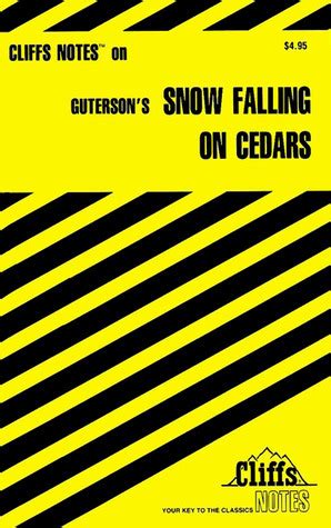 cliffsnotes on gutersons snow falling on cedars cliffsnotes literature guides Doc