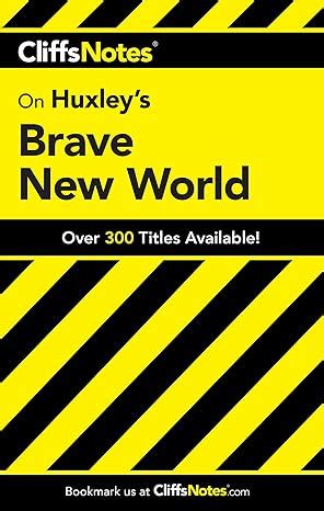 cliffsnotes on huxleys brave new world cliffsnotes literature guides PDF