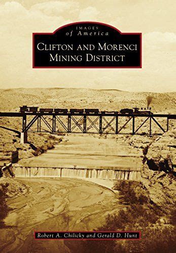 clifton and morenci mining district images of america Doc