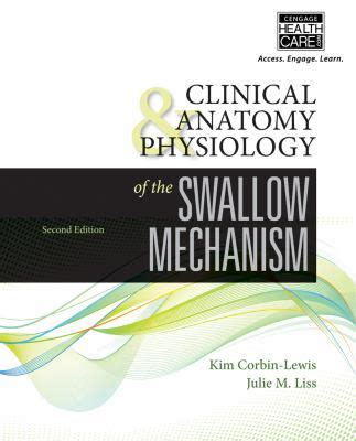 clinical anatomy and physiology of the swallow mechanism Kindle Editon