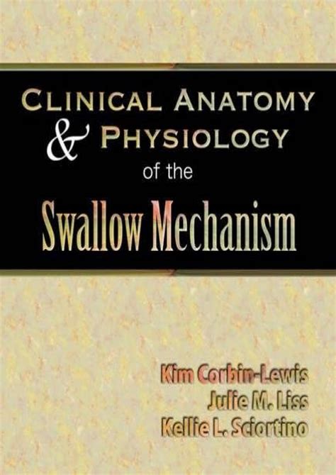 clinical anatomy physiology of the swallow mechanism Ebook Reader