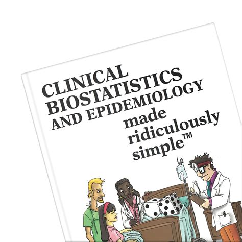 clinical biostatistics and epidemiology made ridiculously simple Kindle Editon