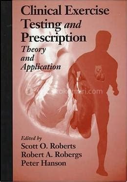 clinical exercise testing and prescriptiontheory and application Kindle Editon