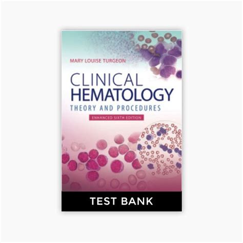 clinical hematology theory and procedures test bank Ebook Reader