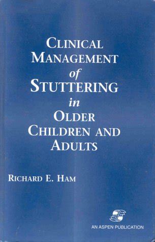 clinical management of stuttering in older children and adults Epub