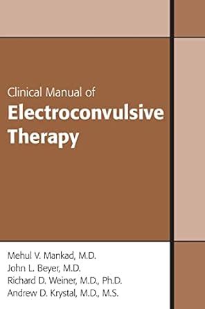 clinical manual of electroconvulsive therapy Kindle Editon