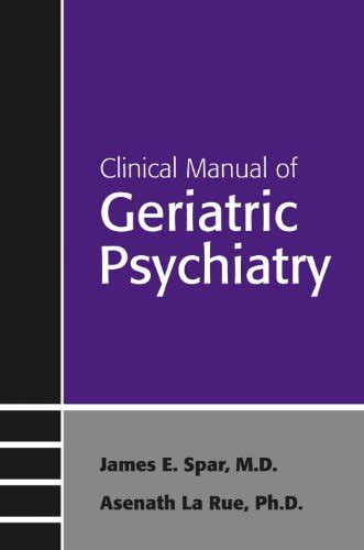 clinical manual of geriatric psychiatry concise guides Doc