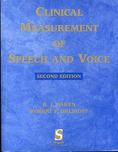 clinical measurement of speech and voice clinical measurement of speech and voice PDF