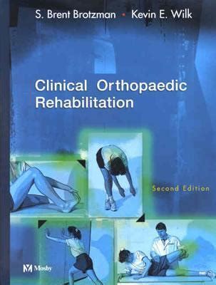 clinical orthopaedic rehabilitation 2nd edition Doc