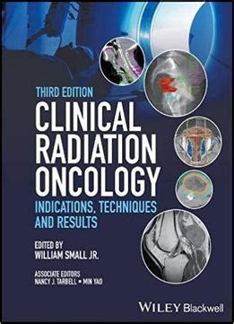 clinical radiation oncology indications techniques and results Epub