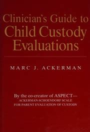 clinicians guide to child custody evaluations Doc