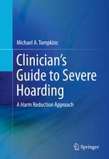 clinicians guide to severe hoarding a harm reduction approach Kindle Editon