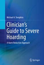 clinicians guide to severe hoarding a harm reduction approach Kindle Editon