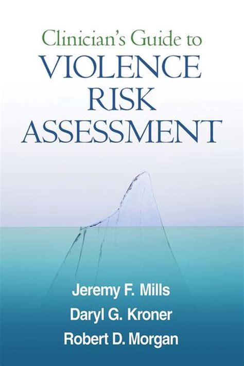 clinicians guide to violence risk assessment Doc