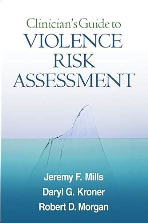 clinicians guide to violence risk assessment Doc