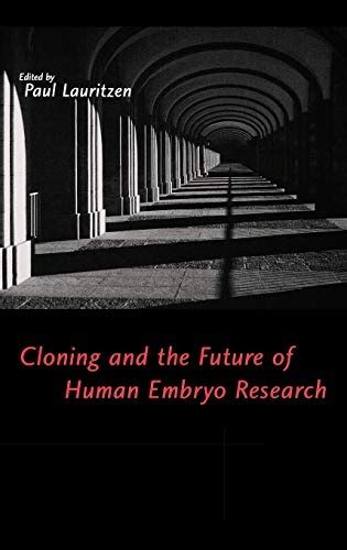 cloning and the future of human embryo research PDF