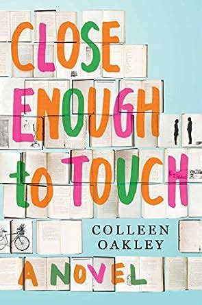 close enough to touch colleen oakley Kindle Editon