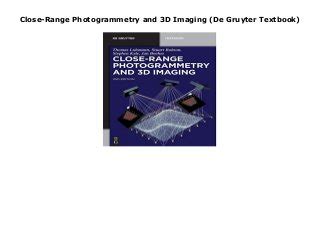 close range photogrammetry and 3d imaging de gruyter textbook Reader