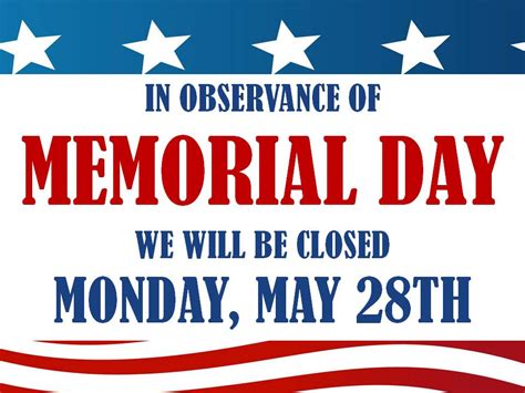 closed for memorial day 2024 sign