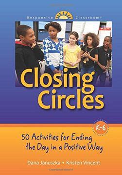 closing circles 50 activities for ending the day in a positive way PDF