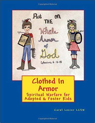 clothed in armor spiritual warfare for adopted and foster kids PDF