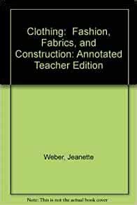 clothing fashion fabrics and construction annotated teacher edition Reader