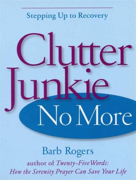 clutter junkie no more clutter junkie no more Reader